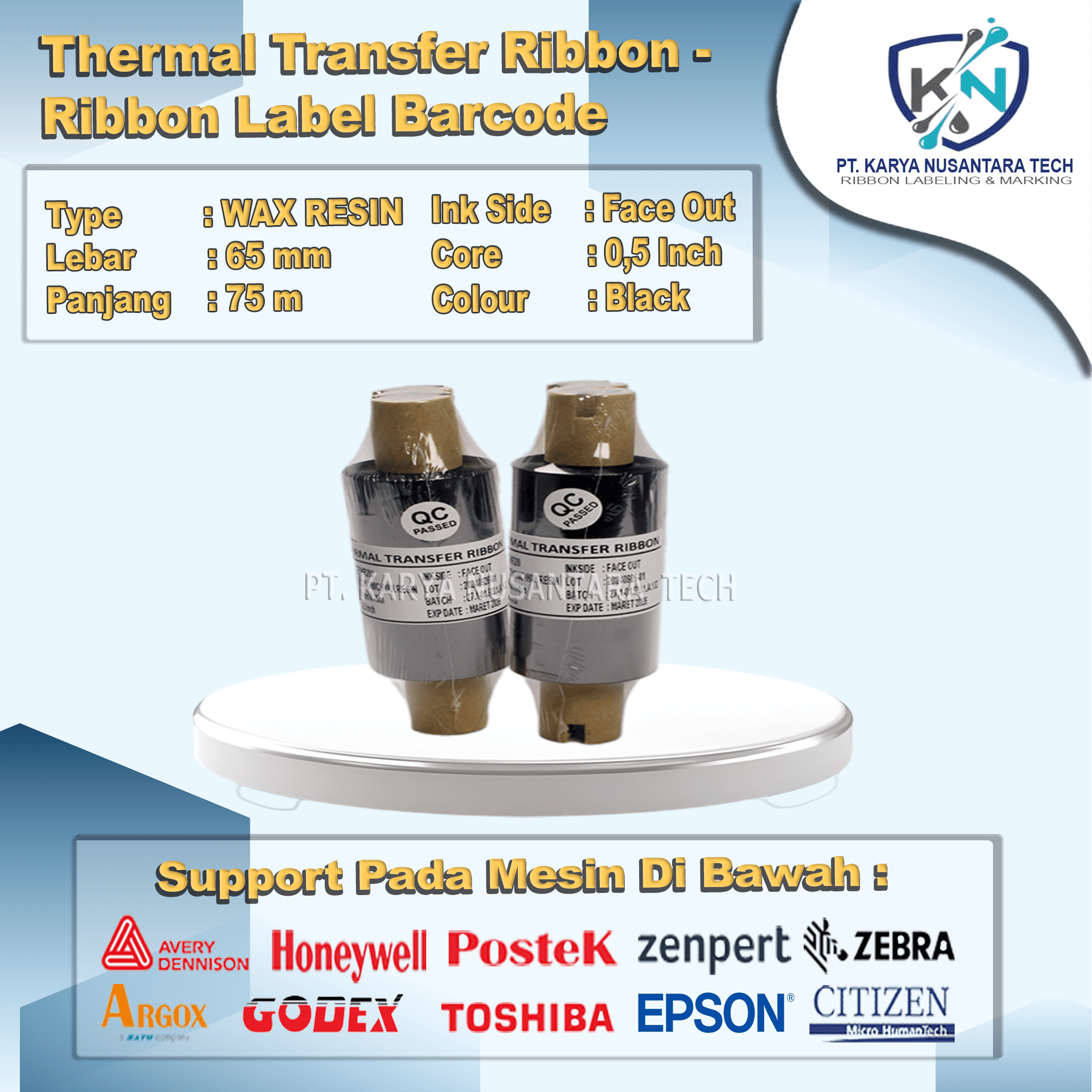 NEW FORMAT WAX RESIN 65 X 75 5